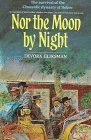 Nor the Moon by Night by Devora GLIKSMAN